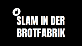 Slam in der Brotfabrik Logo